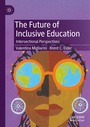 Cover: The Future of Inclusive Education - Palgrave Macmillan
