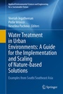 Cover: Water Treatment in Urban Environments: A Guide for the Implementation and Scaling of Nature-based Solutions - Springer