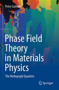 Enlarge image Cover: Phase Field Theory in Materials Physics - Springer