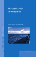 Cover: Thalassokratien im Mittelalter - Brill Deutschland GmbH