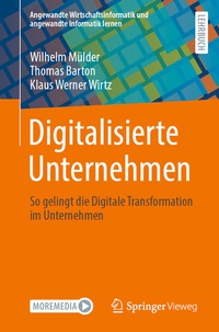 Abbildung von: Digitalisierte Unternehmen - Springer Vieweg