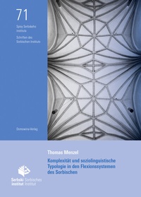 Abbildung von: Komplexität und soziolinguistische Typologie in den Flexionssystemen des Sorbischen - Domowina