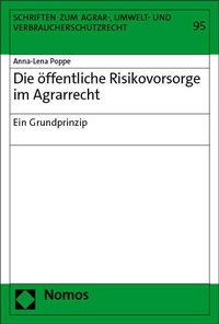 Abbildung von: Die öffentliche Risikovorsorge im Agrarrecht - Nomos