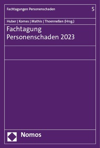 Abbildung von: Fachtagung Personenschaden 2023 - Nomos