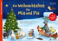 Cover: Ein Weihnachtsfest f&uuml;r Mia und Pia - Kaufmann Verlag