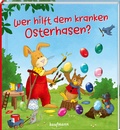 Cover: Wer hilft dem kranken Osterhasen? - Kaufmann Verlag