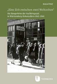 Abbildung von: "Eine Zeit zwischen zwei Weltzeiten" - Jan Thorbecke Verlag