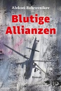 Cover: Blutige Allianzen - Verlag J.H.W. Dietz Nachf. GmbH