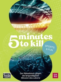 Abbildung von: 5 minutes to kill - Sports & Fun - Groh
