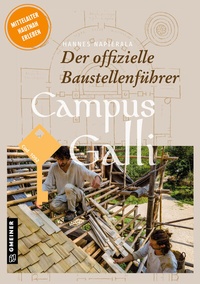 Abbildung von: Campus Galli - Gmeiner-Verlag