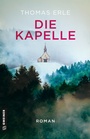 Cover: Die Kapelle - Gmeiner-Verlag