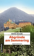 Cover: Abgr&uuml;nde am Semmering - Gmeiner-Verlag
