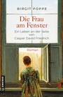Cover: Die Frau am Fenster - Ein Leben an der Seite von Caspar David Friedrich - Gmeiner-Verlag