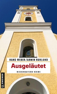 Abbildung von: Ausgeläutet - Gmeiner-Verlag