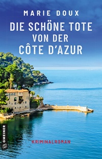 Abbildung von: Die schöne Tote von der Côte d'Azur - Gmeiner-Verlag