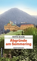 Cover: Abgr&uuml;nde am Semmering - Gmeiner-Verlag