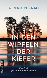 Abbildung von: In den Wipfeln der Kiefer - Gmeiner-Verlag