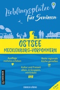 Abbildung von: Lieblingsplätze für Senioren - Ostsee Mecklenburg-Vorpommern - Gmeiner-Verlag