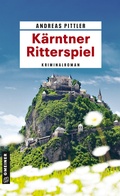 Cover: K&auml;rntner Ritterspiel - Gmeiner-Verlag