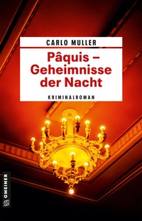 Abbildung von: Pâquis - Geheimnisse der Nacht - Gmeiner-Verlag