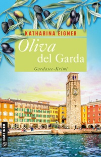 Abbildung von: Oliva del Garda - Gmeiner-Verlag