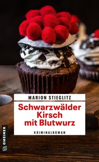Abbildung von: Schwarzwälder Kirsch mit Blutwurz - Gmeiner-Verlag