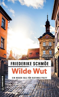 Abbildung von: Wilde Wut - Gmeiner-Verlag