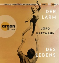 Abbildung von: Der Lärm des Lebens - Argon