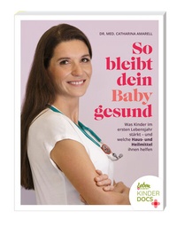 Abbildung von: So bleibt dein Baby gesund - Junior Medien