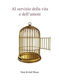 Cover: Al servizio della vita e dell'amore - PrEssenz&reg;Verlag