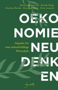 Abbildung von: Ökonomie neu denken - legenda Q