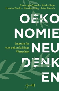 Abbildung von: Ökonomie neu denken - legenda Q