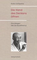 Cover: Die Hand des Denkens &ouml;ffnen - Kristkeitz, Werner