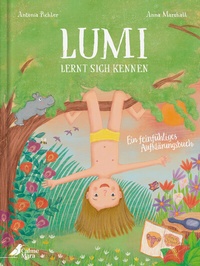 Abbildung von: Lumi lernt sich kennen - CalmeMara Verlag