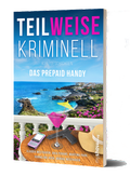 Cover: TEILWEISE KRIMINELL - my show.verlag