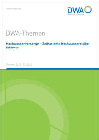 Abbildung von: Hochwasservorsorge - Zeitvariante Hochwasserrisikofaktoren - Deutsche Vereinigung für Wasserwirtschaft, Abwasser und Abfall