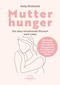 Abbildung von: Mutterhunger - Unimedica