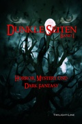 Cover: Dunkle Seiten I - Twilight-Line