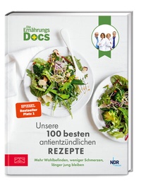 Abbildung von: Die Ernährungs-Docs - Unsere 100 besten antientzündlichen Rezepte - ZS Verlag