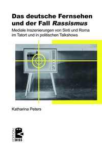Enlarge image Cover: Das deutsche Fernsehen und der Fall >Rassismus< - Unrast Verlag