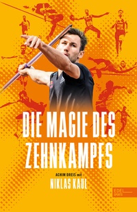 Abbildung von: Die Magie des Zehnkampfs - Edel Sports - ein Verlag der Edel Verlagsgruppe