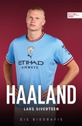 Cover: Haaland. Die Biografie - Edel Sports - ein Verlag der Edel Verlagsgruppe