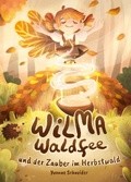 Cover: Wilma Waldfee und der Zauber im Herbstwald - Nova MD