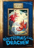 Cover: Klau niemals einen Drachen (Band 3) - Karibu - ein Verlag der Edel Verlagsgruppe