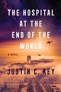 Cover: The Hospital at the End of the World - Collins