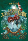 Cover: The Elf on the Shelf Santaverse: The Rise of Nicholas the Noble - Collins