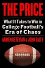 Cover: The Price: What It Takes to Win in College Football's Era of Chaos - HarperCollins