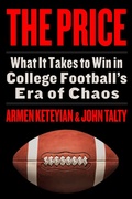 Cover: The Price: What It Takes to Win in College Football's Era of Chaos - HarperCollins