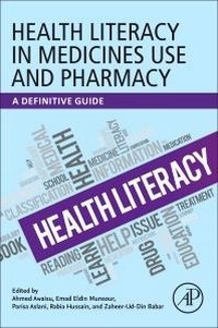 Abbildung von: Health Literacy in Medicines Use and Pharmacy - Academic Press
