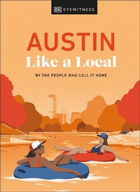 Abbildung von: Austin Like a Local - DK Travel